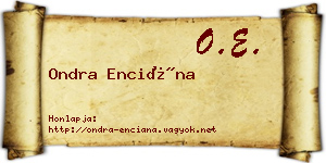 Ondra Enciána névjegykártya